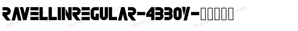 RavellinRegular-4BBOY字体转换