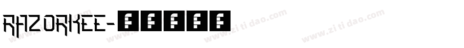 RAZORKEE字体转换