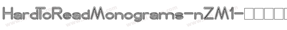 HardToReadMonograms-nZM1字体转换