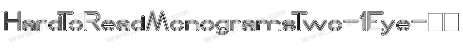HardToReadMonogramsTwo-1Eye字体转换