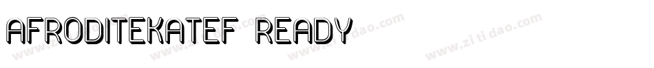 AfroditeKATEF-Ready字体转换