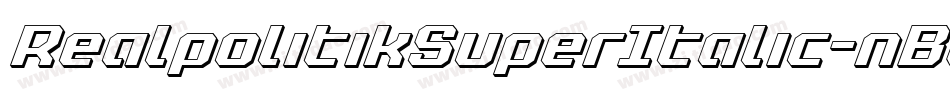 RealpolitikSuperItalic-nB8V字体转换 RealpolitikSuperItalic-nB8V字体转换