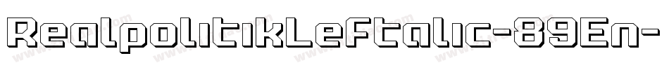 RealpolitikLeftalic-89En字体转换