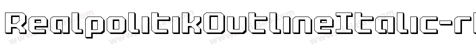 RealpolitikOutlineItalic-rM7B字体转换 RealpolitikOutlineItalic-rM7B字体转换