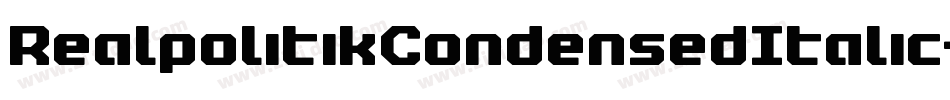 RealpolitikCondensedItalic-nB8O字体转换