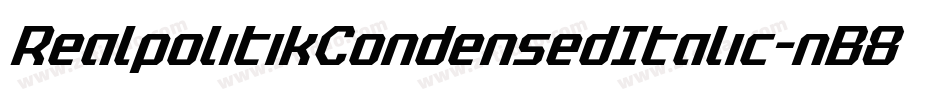RealpolitikCondensedItalic-nB8O字体转换