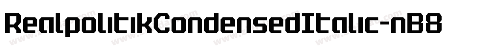 RealpolitikCondensedItalic-nB8O字体转换