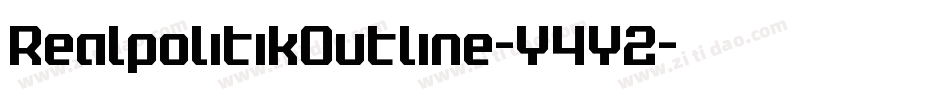 RealpolitikOutline-Y4Y2字体转换 RealpolitikOutline-Y4Y2字体转换