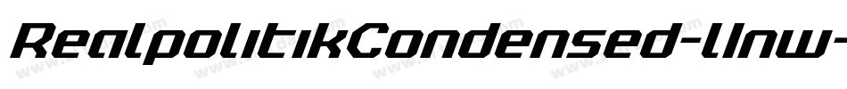 RealpolitikCondensed-l1nw字体转换 RealpolitikCondensed-l1nw字体转换