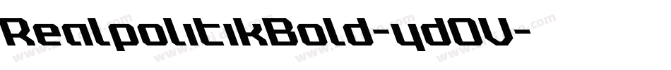 RealpolitikBold-ydOV字体转换 RealpolitikBold-ydOV字体转换