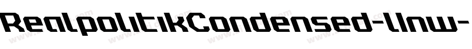RealpolitikCondensed-l1nw字体转换 RealpolitikCondensed-l1nw字体转换