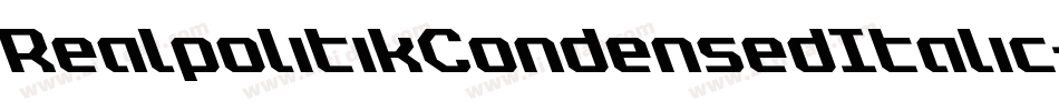 RealpolitikCondensedItalic-nB8O字体转换