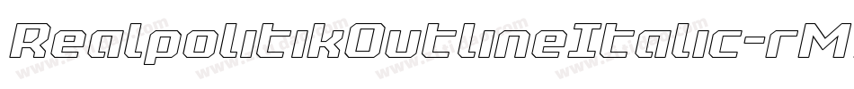 RealpolitikOutlineItalic-rM7B字体转换 RealpolitikOutlineItalic-rM7B字体转换