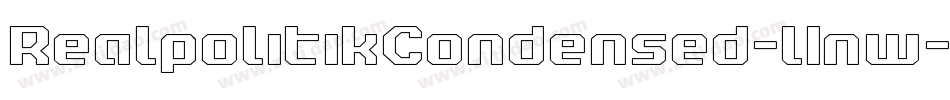 RealpolitikCondensed-l1nw字体转换 RealpolitikCondensed-l1nw字体转换