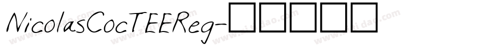 NicolasCocTEEReg字体转换