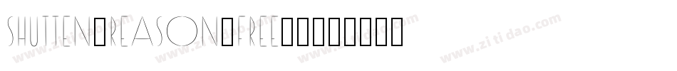 Shutten-Reason-Free-3字体转换