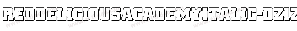 RedDeliciousAcademyItalic-dz1Z字体转换 RedDeliciousAcademyItalic-dz1Z字体转换