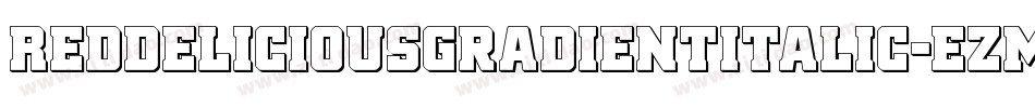 RedDeliciousGradientItalic-ezmp字体转换