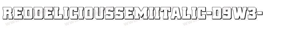 RedDeliciousSemiItalic-D9w3字体转换 RedDeliciousSemiItalic-D9w3字体转换