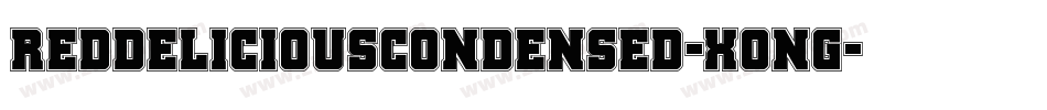 RedDeliciousCondensed-XOnG字体转换 RedDeliciousCondensed-XOnG字体转换