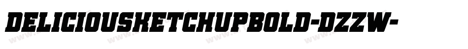 DeliciousKetchupBold-DzZW字体转换