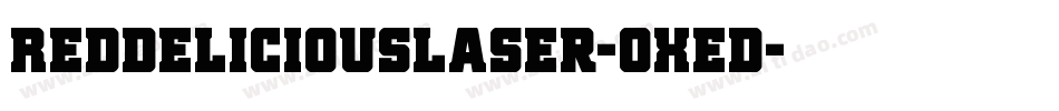 RedDeliciousLaser-OXed字体转换