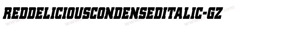 RedDeliciousCondensedItalic-gzPE字体转换