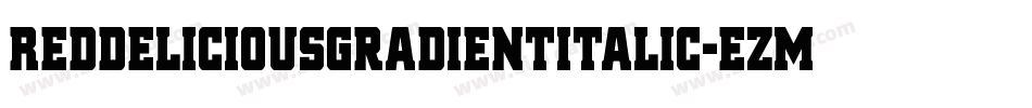 RedDeliciousGradientItalic-ezmp字体转换
