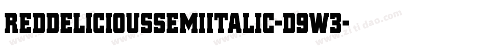 RedDeliciousSemiItalic-D9w3字体转换 RedDeliciousSemiItalic-D9w3字体转换