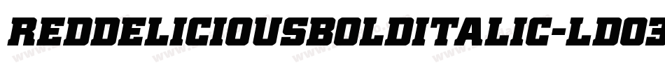 RedDeliciousBoldItalic-Ldo3字体转换