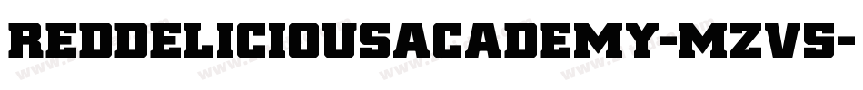 RedDeliciousAcademy-mzv5字体转换 RedDeliciousAcademy-mzv5字体转换