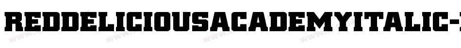 RedDeliciousAcademyItalic-dz1Z字体转换 RedDeliciousAcademyItalic-dz1Z字体转换