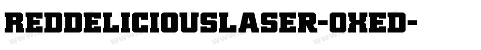 RedDeliciousLaser-OXed字体转换