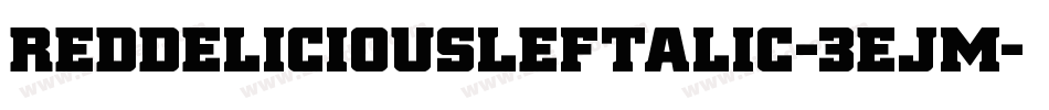RedDeliciousLeftalic-3EJM字体转换