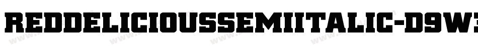 RedDeliciousSemiItalic-D9w3字体转换 RedDeliciousSemiItalic-D9w3字体转换
