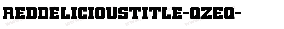 RedDeliciousTitle-qzEq字体转换 RedDeliciousTitle-qzEq字体转换