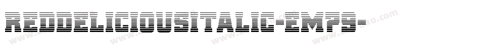 RedDeliciousItalic-EM79字体转换