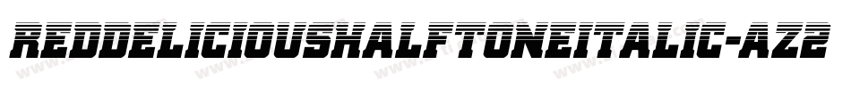 RedDeliciousHalftoneItalic-az2E字体转换