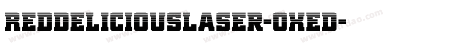 RedDeliciousLaser-OXed字体转换