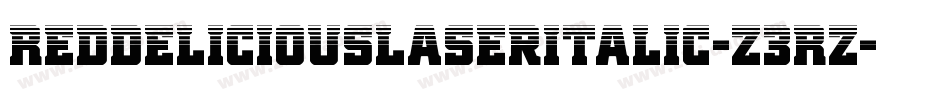 RedDeliciousLaserItalic-Z3RZ字体转换