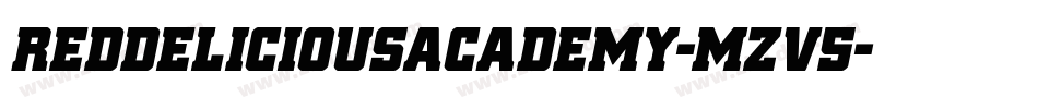 RedDeliciousAcademy-mzv5字体转换 RedDeliciousAcademy-mzv5字体转换