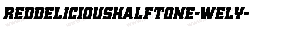 RedDeliciousHalftone-WElY字体转换
