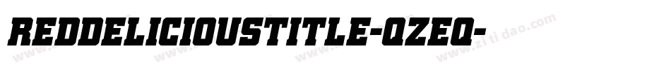 RedDeliciousTitle-qzEq字体转换 RedDeliciousTitle-qzEq字体转换