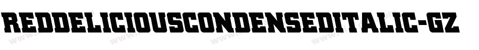 RedDeliciousCondensedItalic-gzPE字体转换