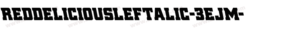 RedDeliciousLeftalic-3EJM字体转换