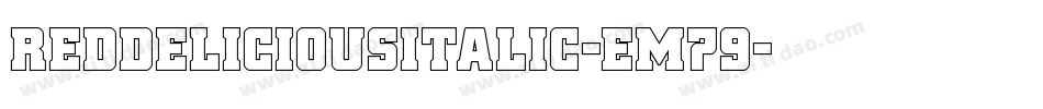 RedDeliciousItalic-EM79字体转换