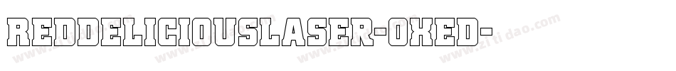 RedDeliciousLaser-OXed字体转换