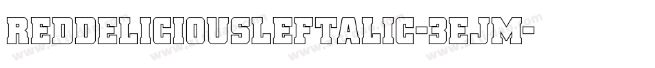 RedDeliciousLeftalic-3EJM字体转换