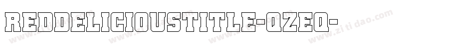 RedDeliciousTitle-qzEq字体转换 RedDeliciousTitle-qzEq字体转换