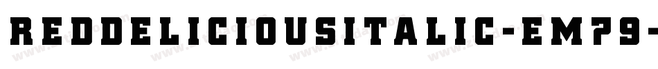 RedDeliciousItalic-EM79字体转换